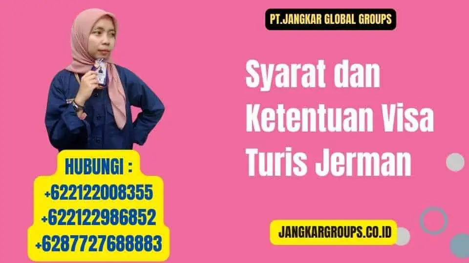 Syarat dan Ketentuan Visa Turis Jerman