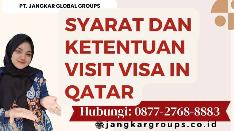 Syarat dan Ketentuan Visit Visa In Qatar