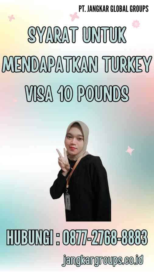 Syarat untuk Mendapatkan Turkey Visa 10 Pounds