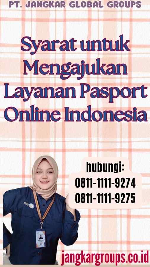 Syarat untuk Mengajukan Layanan Pasport Online Indonesia
