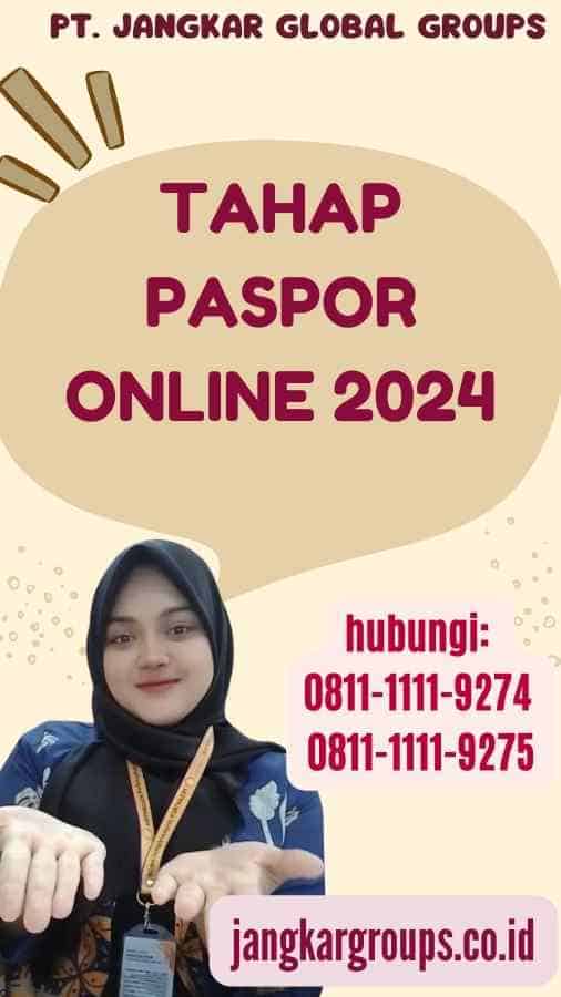 Tahap Paspor Online 2024