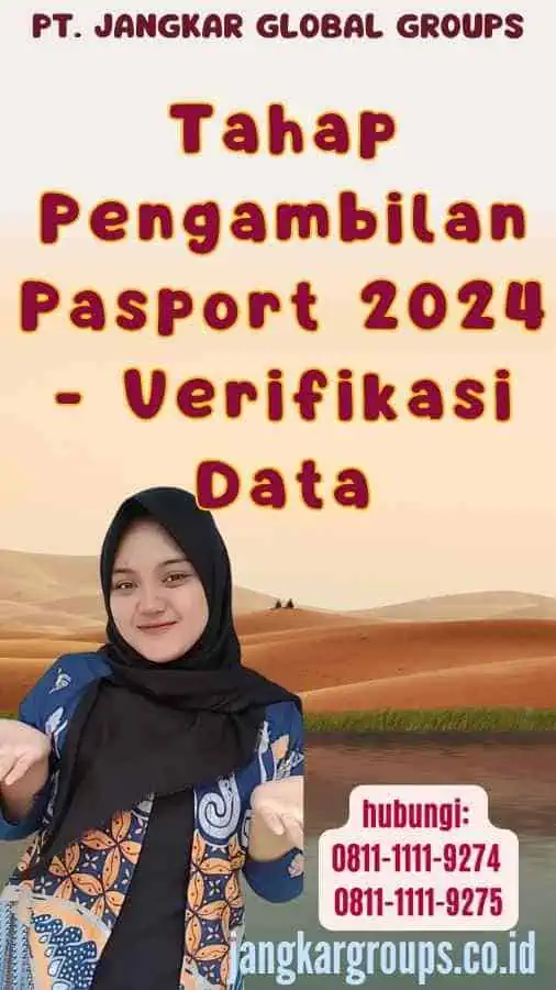 Tahap Pengambilan Pasport 2024 - Verifikasi Data