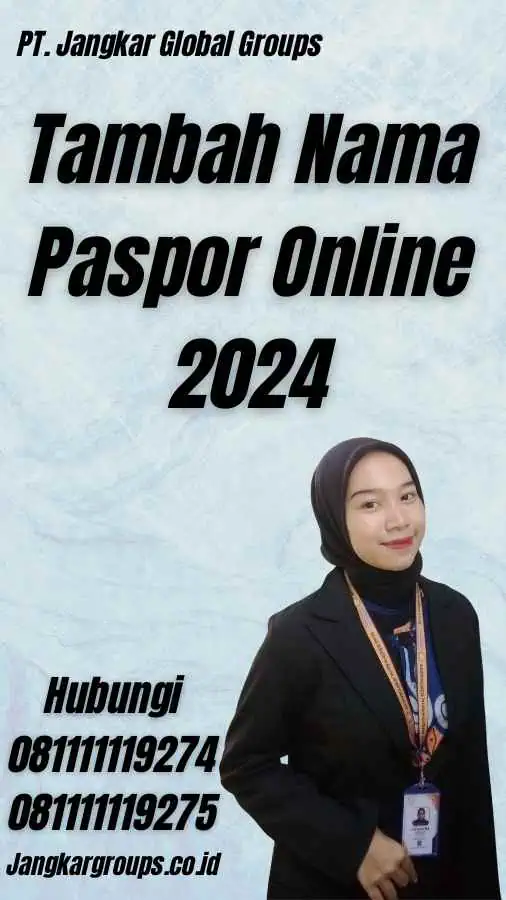 Tambah Nama Paspor Online 2024