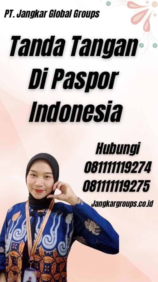 Tanda Tangan Di Paspor Indonesia