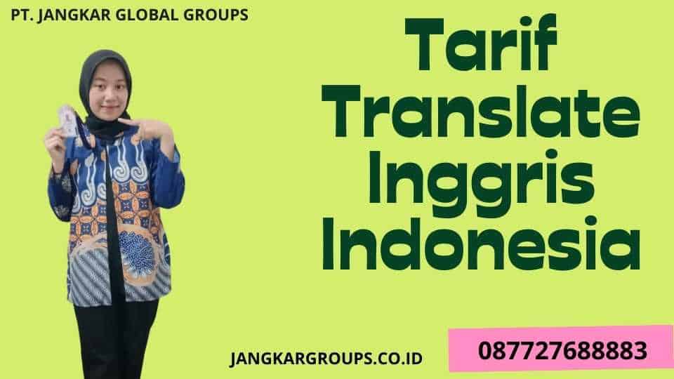 Tarif Translate Inggris Indonesia