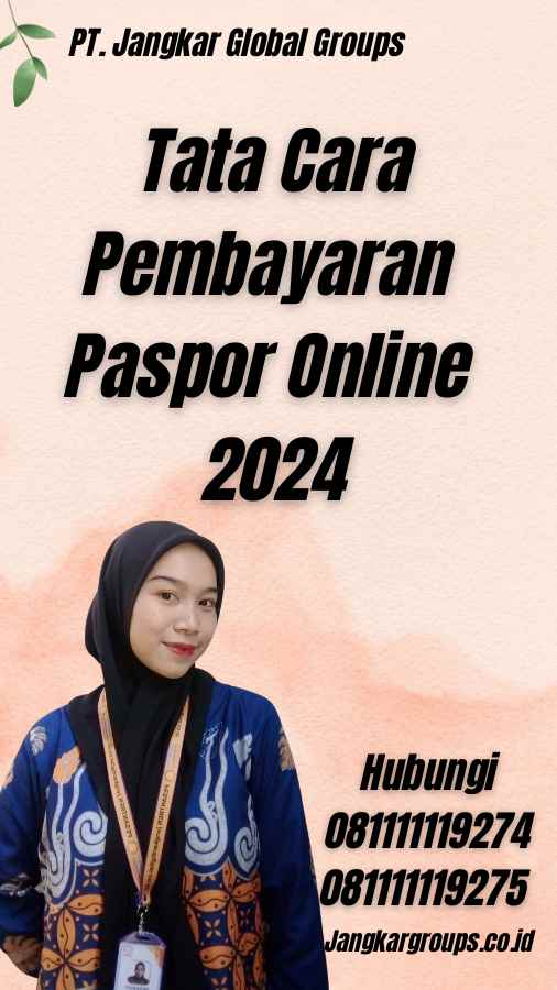 Tata Cara Pembayaran Paspor Online 2024