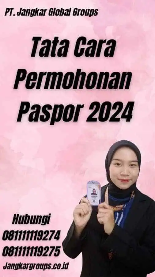 Tata Cara Permohonan Paspor 2024