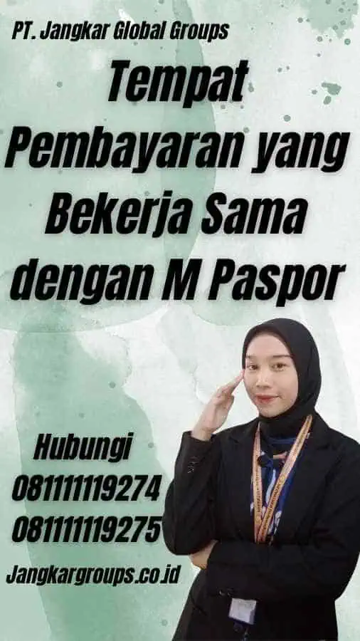 Tempat Pembayaran yang Bekerja Sama dengan M Paspor