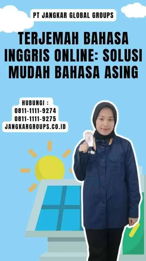 Terjemah Bahasa Inggris Online Solusi Mudah untuk Bahasa Asing