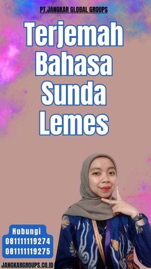 Terjemah Bahasa Sunda Lemes