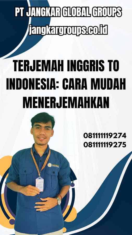 Terjemah Inggris To Indonesia Cara Mudah Menerjemahkan