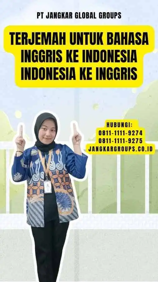 Terjemah untuk Bahasa Inggris Ke Indonesia Indonesia Ke Inggris
