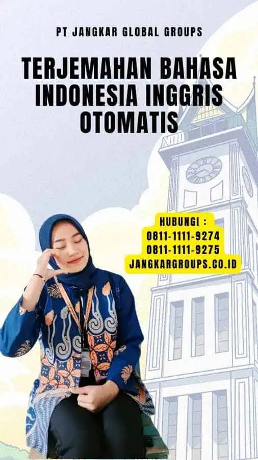 Terjemahan Bahasa Indonesia Inggris Otomatis