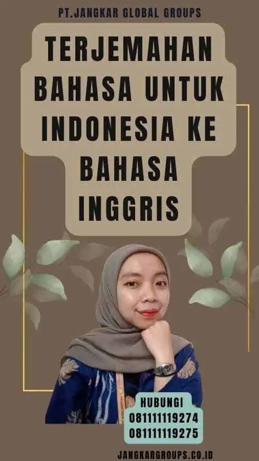 Terjemahan Bahasa Untuk Indonesia Ke Bahasa Inggris