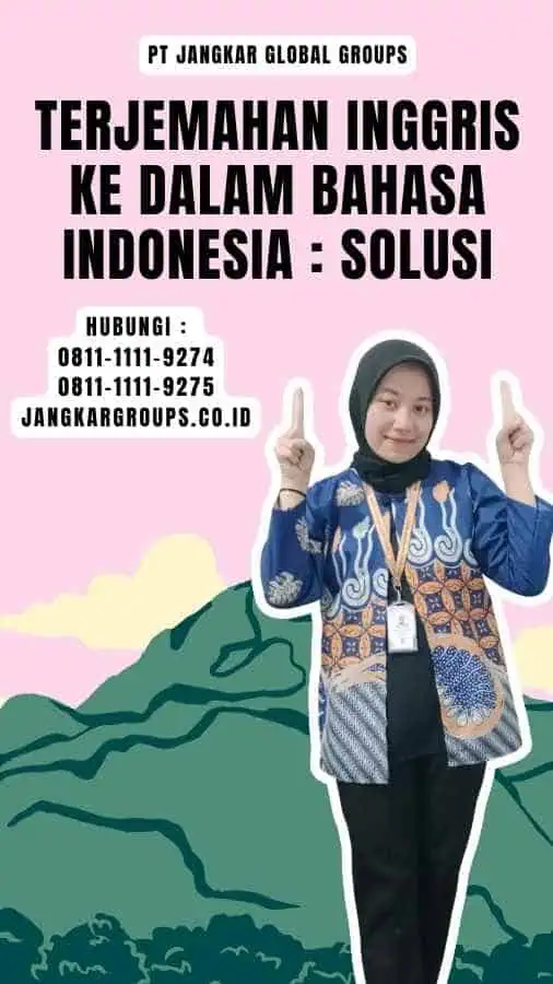 Terjemahan Inggris Ke dalam Bahasa Indonesia Solusi