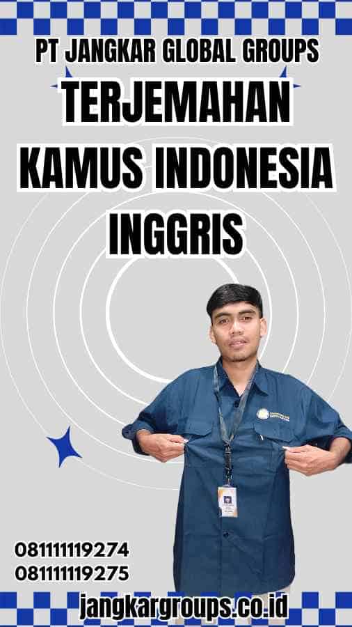 Terjemahan Kamus Indonesia Inggris