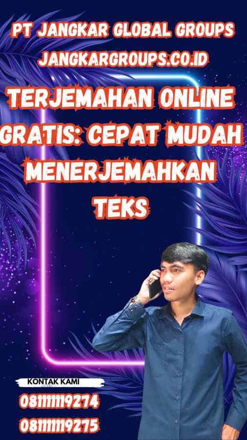 Terjemahan Online Gratis Cepat Mudah Menerjemahkan Teks