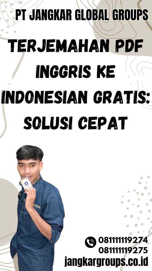 Terjemahan PDF Inggris ke Indonesian Gratis: Solusi Cepat