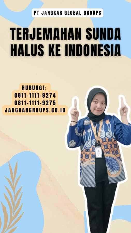 Terjemahan Sunda Halus ke Indonesia