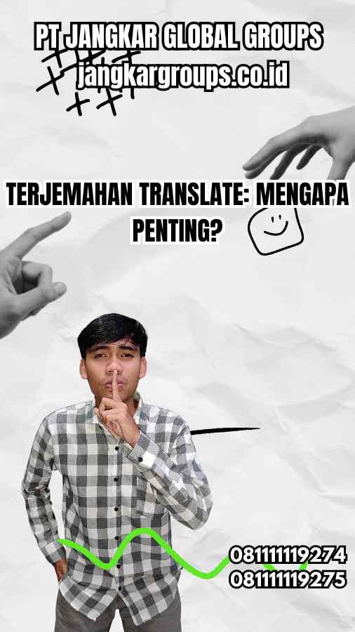 Terjemahan Translate Mengapa Penting