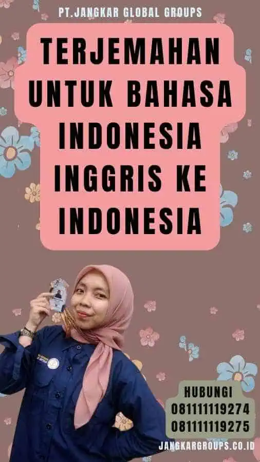 Terjemahan Untuk Bahasa Indonesia Inggris Ke Indonesia