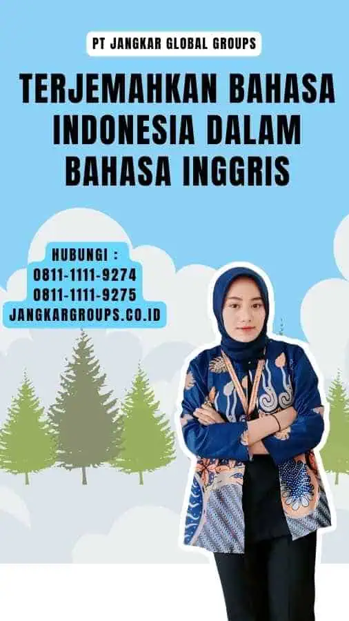 Terjemahkan Bahasa Indonesia Dalam Bahasa Inggris