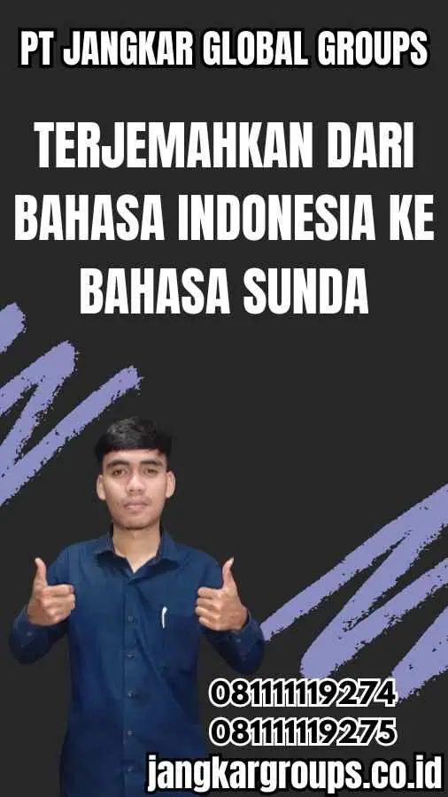 Terjemahkan Dari Bahasa Indonesia Ke Bahasa Sunda