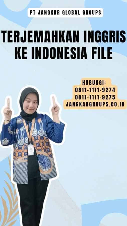 Terjemahkan Inggris ke Indonesia File