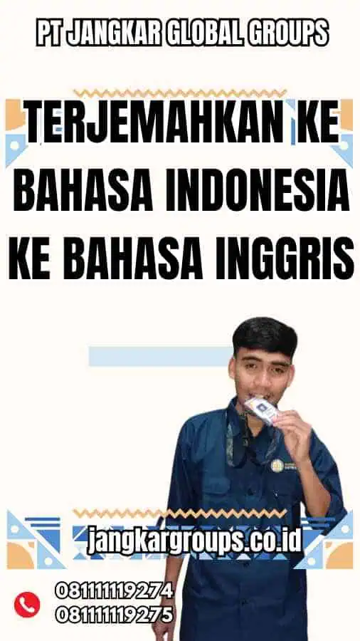 Terjemahkan ke Bahasa Indonesia ke Bahasa Inggris