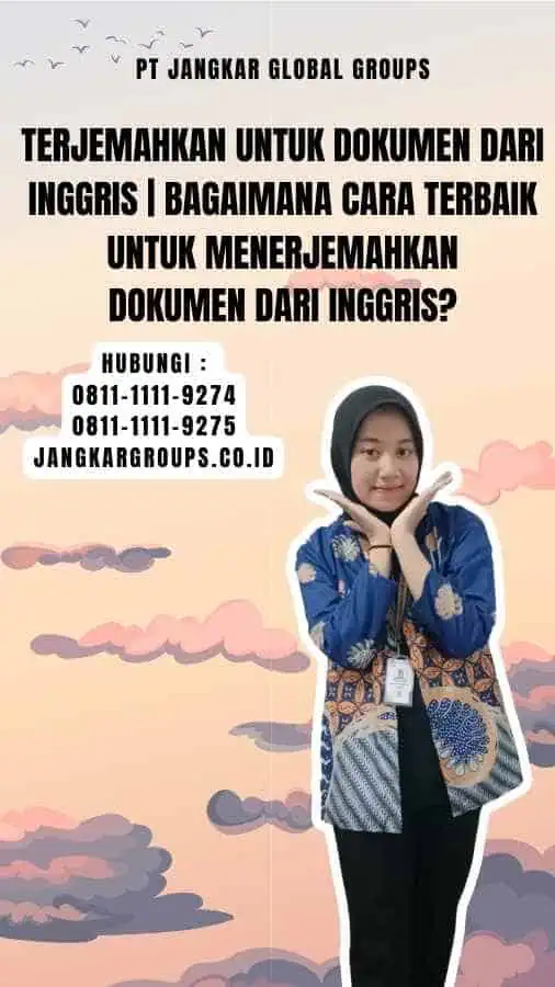 Terjemahkan untuk Dokumen Dari Inggris Bagaimana Cara Terbaik Untuk Menerjemahkan Dokumen Dari Inggris