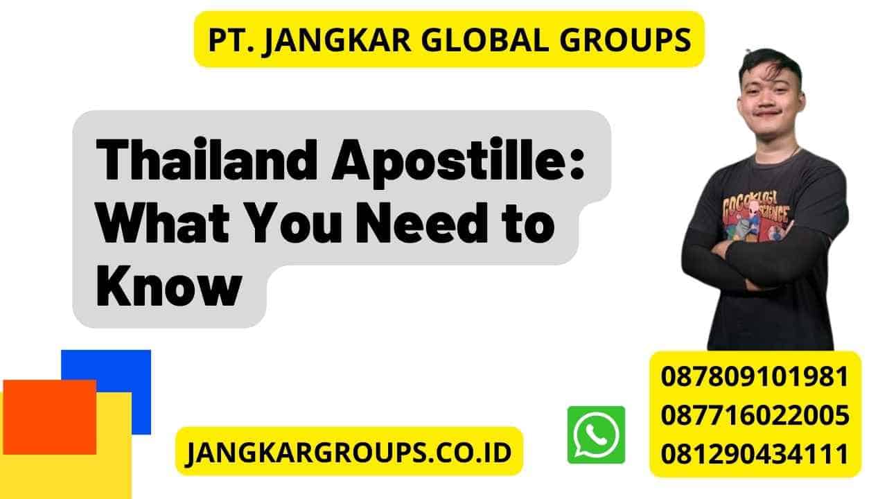 Thailand Apostille: What You Need to Know