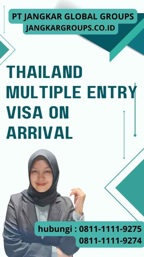 Thailand Multiple Entry Visa On Arrivall