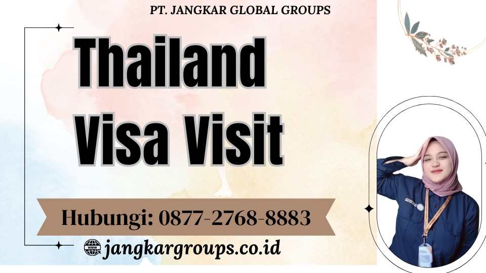 Thailand Visa Visit