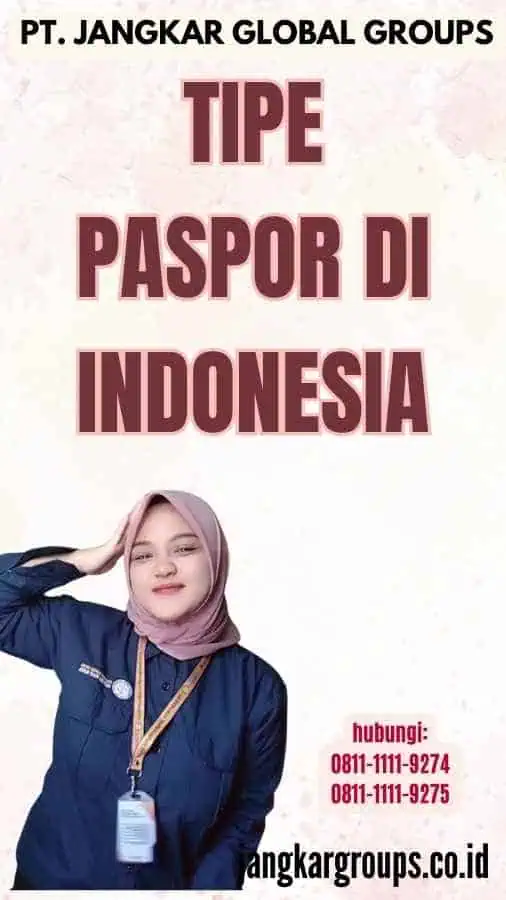 Tipe Paspor Di Indonesia