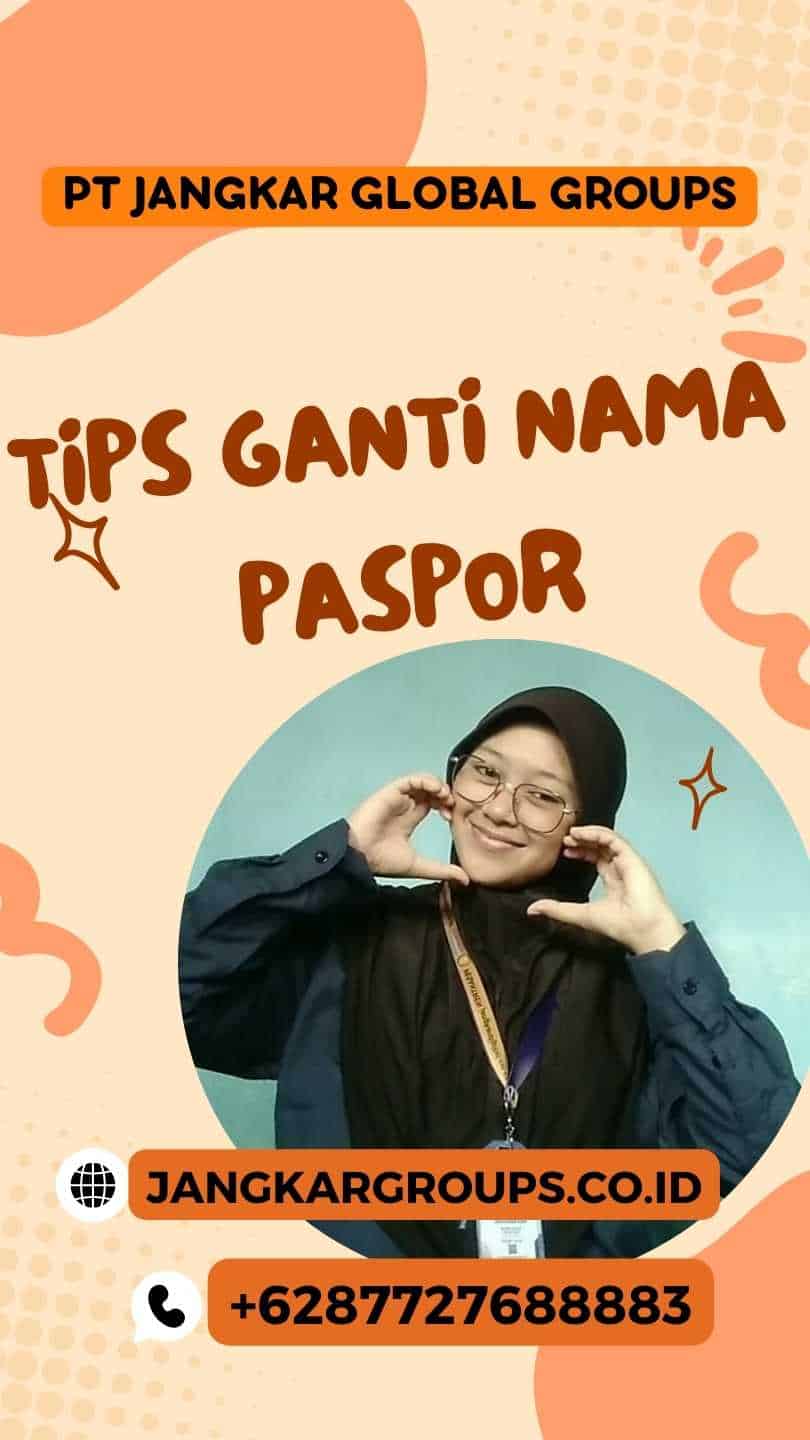 Tips Ganti Nama Paspor