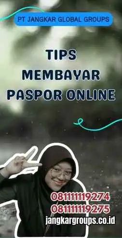 Tips Membayar Paspor Online