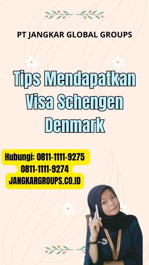 Tips Mendapatkan Visa Schengen Denmark