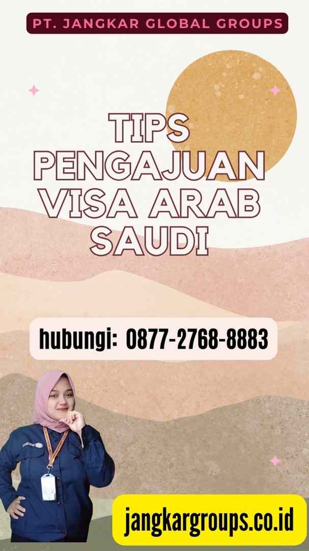 Tips Pengajuan Visa Arab Saudi