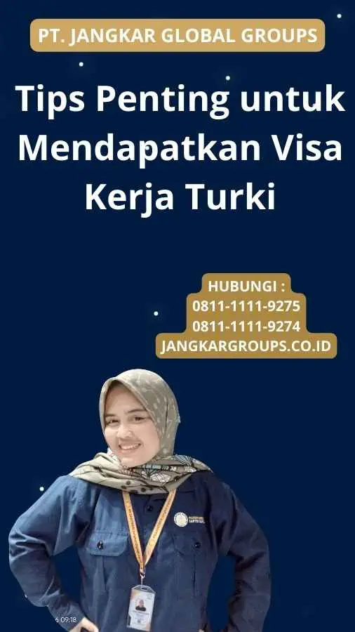 Tips Penting untuk Mendapatkan Visa Kerja Turki