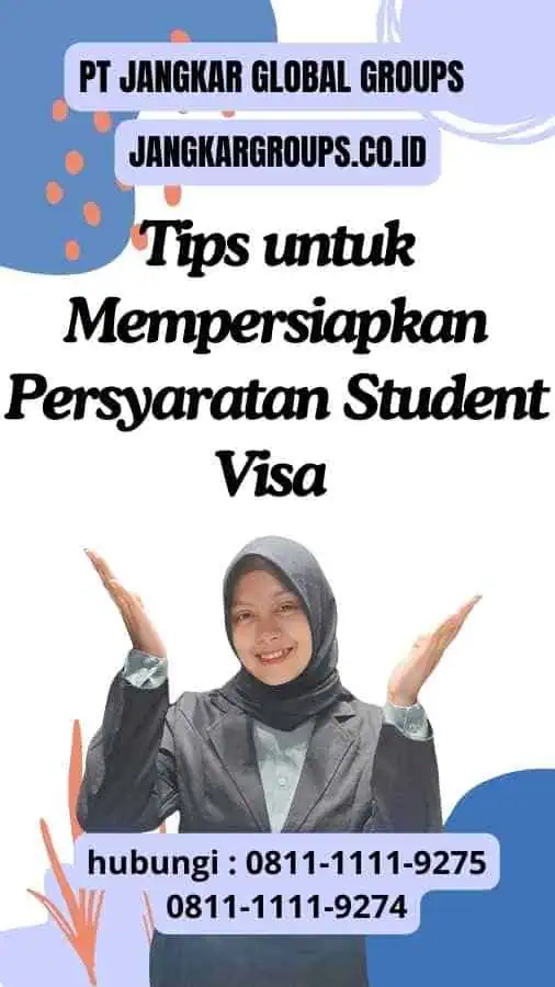 Tips untuk Mempersiapkan Persyaratan Student Visa English