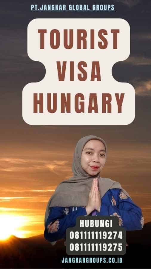 Tourist Visa Hungary