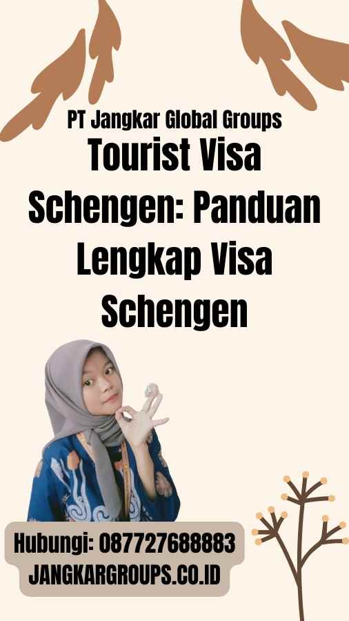 Tourist Visa Schengen Panduan Lengkap Visa Schengen