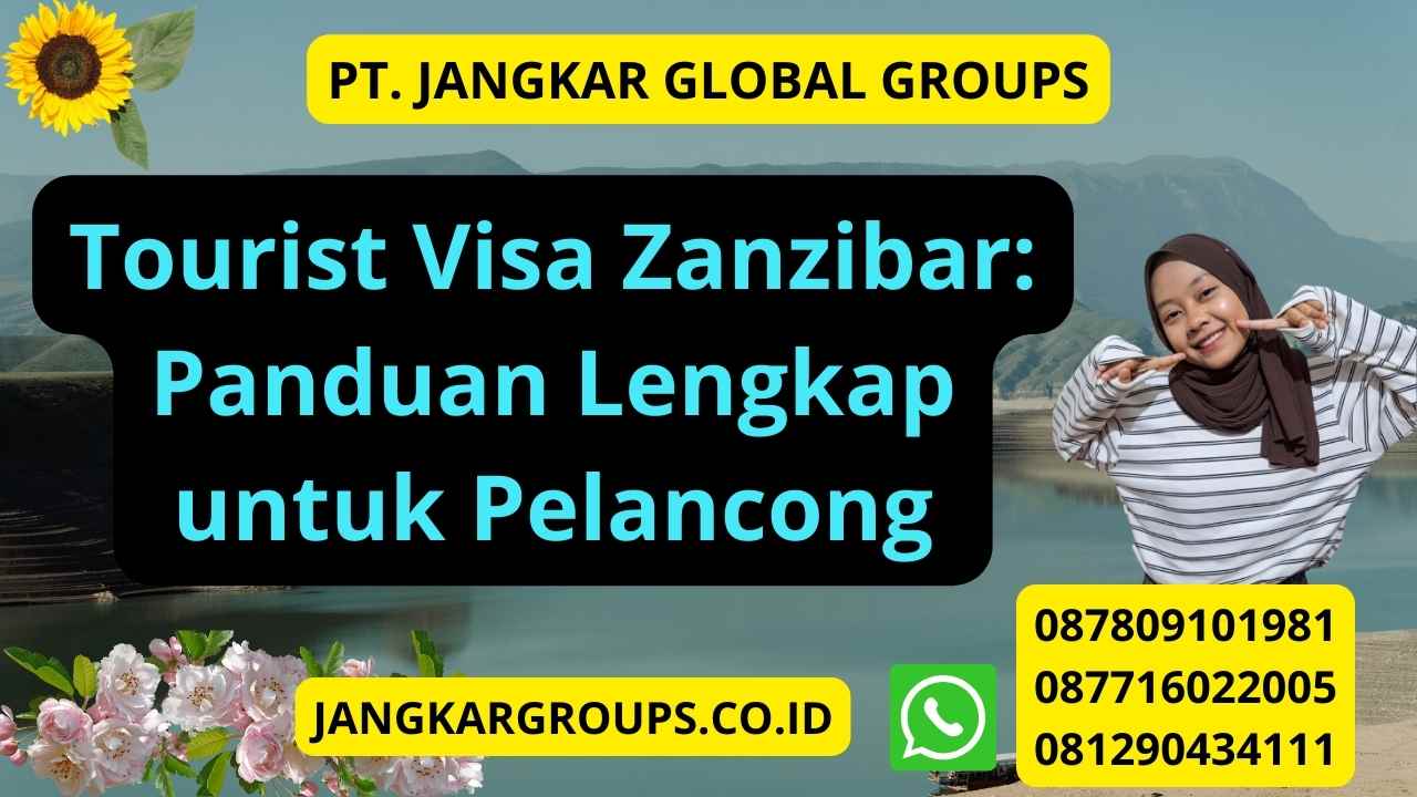 Tourist Visa Zanzibar Panduan Lengkap untuk Pelancong Jangkar Global