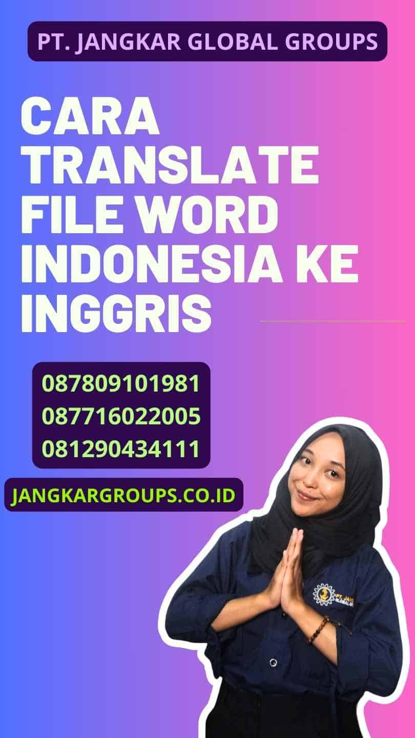 Cara Translate File Word Indonesia Ke Inggris