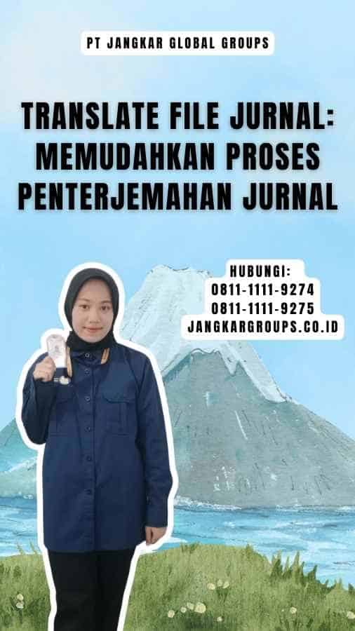 Translate File Jurnal Memudahkan Proses Penterjemahan Jurnal