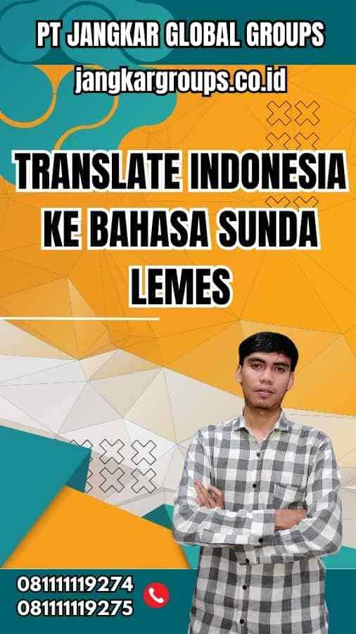 Translate Indonesia Ke Bahasa Sunda Lemes