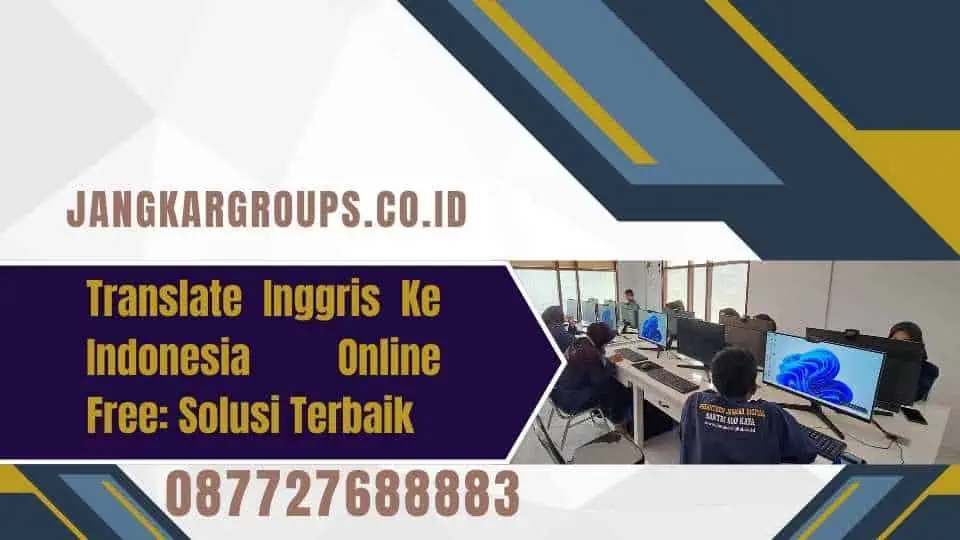 Translate Inggris Ke Indonesia Online Free Solusi Terbaik