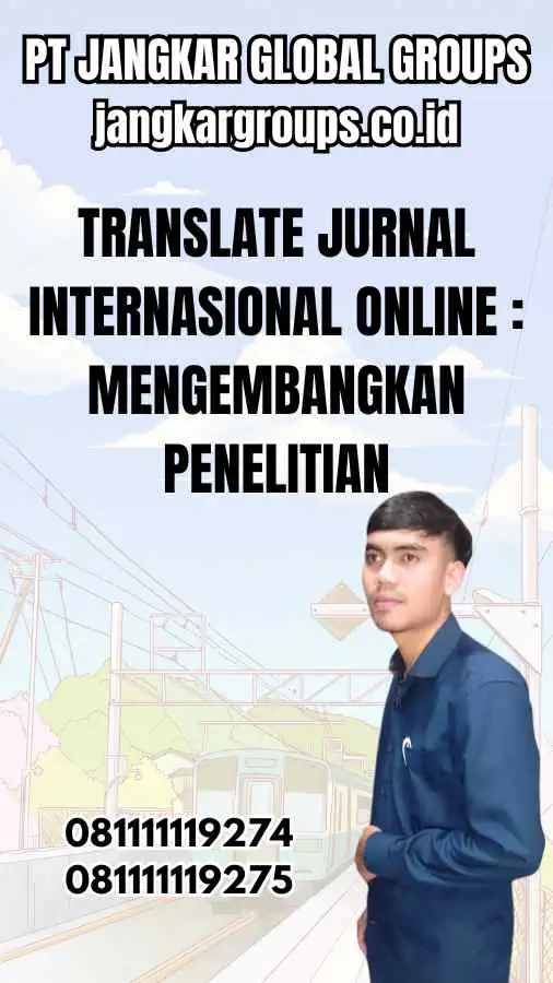 Translate Jurnal Internasional Online Mengembangkan Penelitian