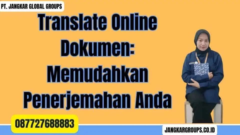 Translate Online Dokumen Memudahkan Penerjemahan Anda