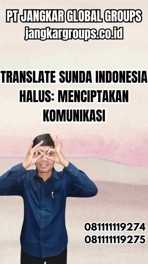 Translate Sunda Indonesia Halus Menciptakan Komunikasi